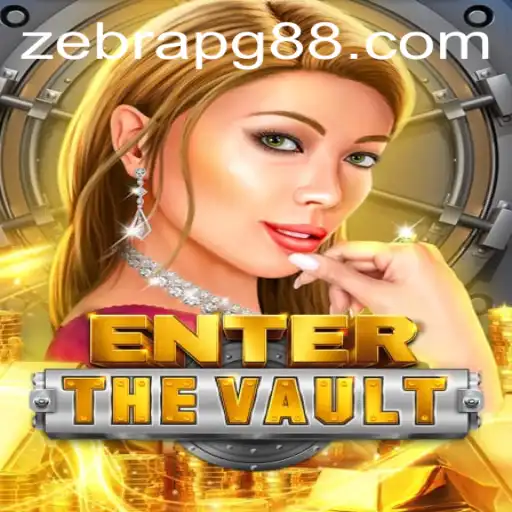 Exploring the Thrilling Adventure of EntertheVault: A Deep Dive into the World of ZebraPG